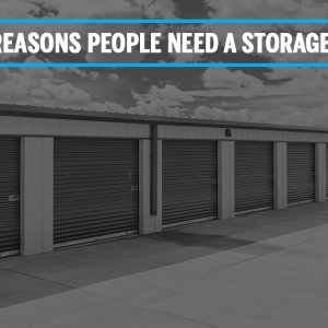 Top Reasons Why Do People Use Self Storage