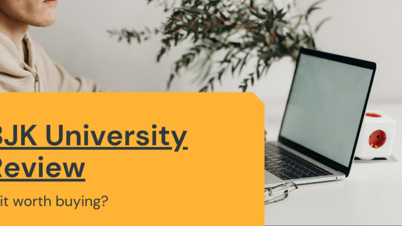 BJK University – Looking To Be An Amazon FBA Seller- A Full Guide